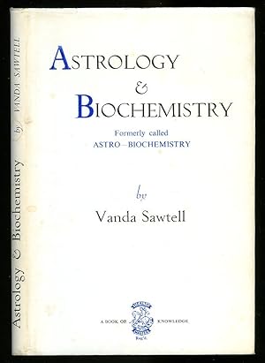 Seller image for Astrology & Biochemistry; Formerly Called Astro-Biochemistry for sale by Little Stour Books PBFA Member