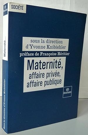 Maternité : Affaire privée, affaire publique
