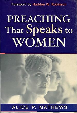 Immagine del venditore per Preaching that speaks to women venduto da Pendleburys - the bookshop in the hills