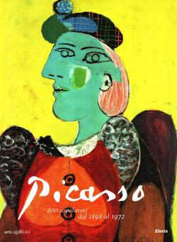Bild des Verkufers fr Bernice B. ROSE / Bernard Ruiz PICASSO (a cura di) - Picasso 200 capolavori dal 1898 al 1972 - 2001 zum Verkauf von Libreria Belriguardo, Italian Rare Books