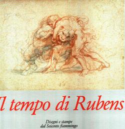 Seller image for AA.VV. - Il tempo di Rubens disegni e stampe dal Seicento fiammingo - 1986 for sale by Libreria Belriguardo, Italian Rare Books