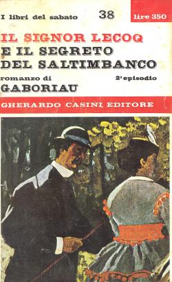 Seller image for Emile GABORIAU - Il signor Lecoq e il segreto del saltibanco II episodio - 1966 for sale by Libreria Belriguardo, Italian Rare Books