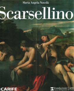 Seller image for Maria Angela NOVELLI - Scarsellino - 2008 for sale by Libreria Belriguardo, Italian Rare Books