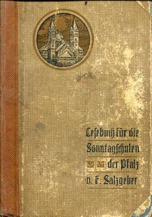 Imagen del vendedor de Lesebuch fr die Sonntagsschulen der Pfalz. a la venta por Antiquariat am Flughafen