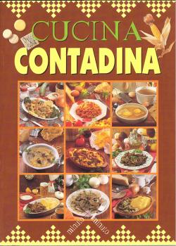 Image du vendeur pour Silvana FRANCONERI - Cucina Contadina - 2000 mis en vente par Libreria Belriguardo, Italian Rare Books