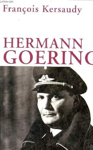Seller image for HERMANN GOERING- LE DEUXIEME HOMME DU IIIme Reich for sale by Le-Livre
