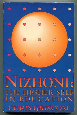 Seller image for Nizhoni: The Higher Self in Education for sale by Book Happy Booksellers