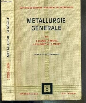 Imagen del vendedor de METALLURGIE GENERALE - MAITRISE ES SCIENCES - CERTIFICAT DE METALLURGIE. a la venta por Le-Livre