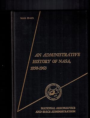 An Administrative History of NASA, 1958-1963