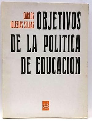 Objetivos De La Política De La Educación