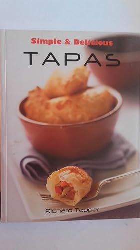 Seller image for Simple and Delicious Tapas for sale by Librera Ofisierra