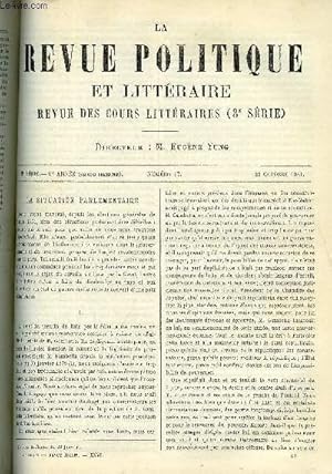 Seller image for LA REVUE POLITIQUE ET LITTERAIRE 1er ANNEE - 2e SEMESTRE N17 - LA SITUATION PARLEMENTAIRE PAR J.J. WEISS, LES RECIDIVISTES PAR JOSEPH REINACH, LE DAMOISEL DE CABESTAING PAR JULES DE GLOUVET, LE PENTATEUQUE DE LYON PAR MAURICE VERNES for sale by Le-Livre