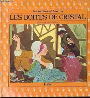 Bild des Verkufers fr LES AVENTURES D'ASOLINA - LES BOITES DE CRISTAL. zum Verkauf von Le-Livre