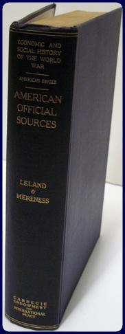 Imagen del vendedor de INTRODUCTION TO THE AMERICAN OFFICIAL SOURCES FOR THE ECONOMIC AND SOCIAL HISTORY OF THE WORLD WAR. a la venta por Parnassus Book Service, Inc