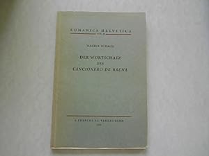 Der Wortschatz des Cancionero de Baena. Romanica Helvetica, Bd. 35.