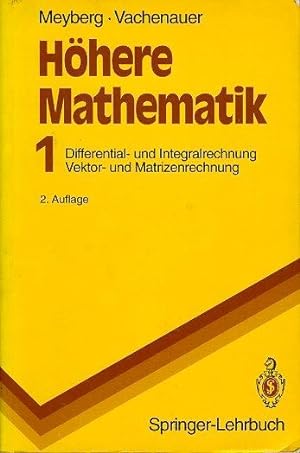 Seller image for Hhere Mathematik. Teil: 1. Differential- und Integralrechnung, Vektor- und Matrizenrechnung. for sale by Antiquariat Liberarius - Frank Wechsler