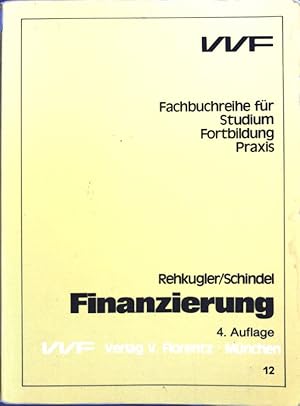 Bild des Verkufers fr Finanzierung. Fachbuchreihe fr Studium, Fortbildung, Praxis, Band 12; zum Verkauf von books4less (Versandantiquariat Petra Gros GmbH & Co. KG)