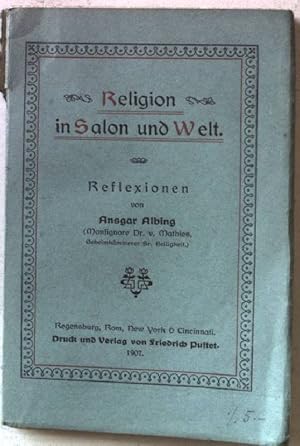 Image du vendeur pour Religion in Salon und Welt. Reflexionen. mis en vente par books4less (Versandantiquariat Petra Gros GmbH & Co. KG)