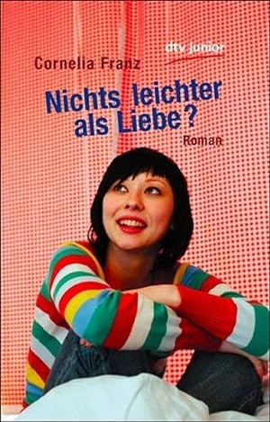 Bild des Verkäufers für Nichts leichter als Liebe?: Roman zum Verkauf von Versandantiquariat Felix Mücke