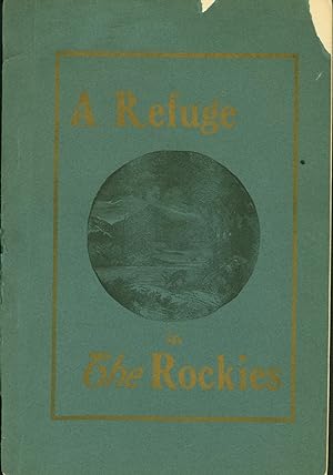 Seller image for A Refuge in the Rockies for sale by Eureka Books