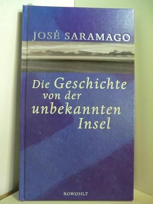 Bild des Verkufers fr Die Geschichte von der unbekannten Insel zum Verkauf von Antiquariat Weber