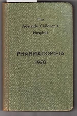 Pharmacopceia 1950: A Children's Formulary and Medical Handbook