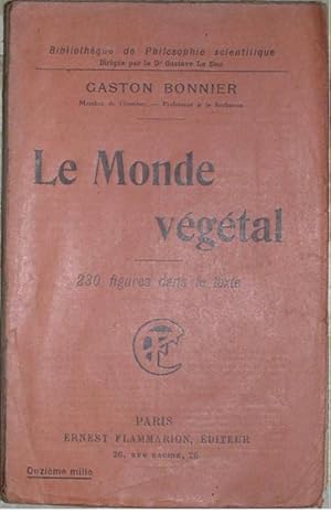 Seller image for Le monde vgtal. for sale by Librairie les mains dans les poches