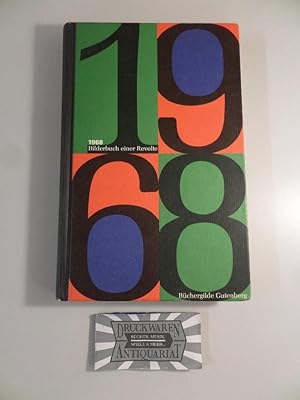 Bild des Verkufers fr 1968 - Bilderbuch einer Revolte. zum Verkauf von Druckwaren Antiquariat