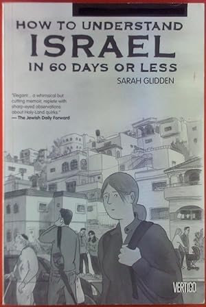 Imagen del vendedor de How to Understand Israel in 60 Days or Less. Comic. a la venta por biblion2