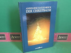 Bild des Verkufers fr Der Christbaum. Geschichte und Geschichten. zum Verkauf von Antiquariat Deinbacher