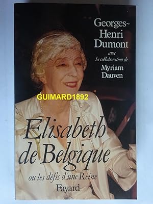 Seller image for Elisabeth de Belgique Ou la naissance d'une reine for sale by Librairie Michel Giraud