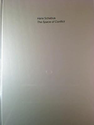 Hans Schabus: The Space of Conflict.