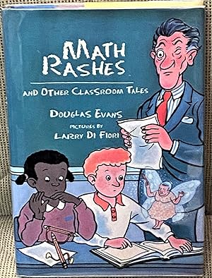 Seller image for Math Rashes and Other Classroom Tales for sale by My Book Heaven