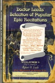 Seller image for Doctor Leeds' Selection of Popular Epic Recitations: For Minstrel and Stage Use for sale by The Book Faerie