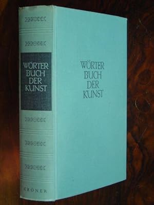 Seller image for Wrterbuch der Kunst. In Verbindung mit Robert Heidenreich und Wilhelm von Jenny verfasst von Johannes Jahn. Mit 214 Abbildungen (Zeichnungen) im Text. for sale by Antiquariat Tarter, Einzelunternehmen,