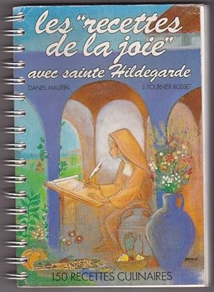 Les Recettes De La Joie Avec Sainte Hildegarde