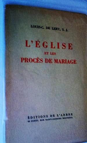 Immagine del venditore per L'glise et les procs de mariage venduto da Claudine Bouvier