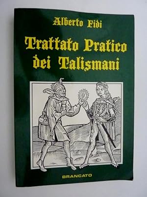 TRATTATO PRATICO DEI TALISMANI