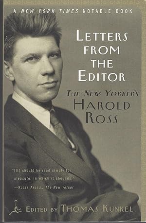 Letters from the Editor The New Yorker's Harold Ross