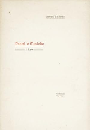 Bild des Verkufers fr Poemi e Musiche == I == libro zum Verkauf von Libreria Antiquaria Pontremoli SRL
