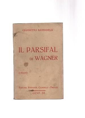 Bild des Verkufers fr Il Parsifal di Wagner zum Verkauf von Libreria Antiquaria Pontremoli SRL