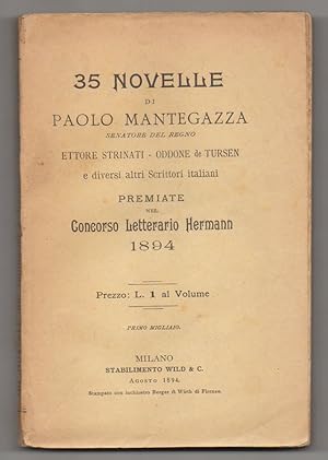 35 novelle di Paolo Mantegazza, Ettore Strinati, Oddone de Tursen e diversi altri scrittori itali...