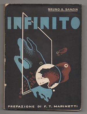 Infinito (parabola cosmica). Presentazione futurista di F.T. Marinetti. Copertina di Enrico Pramp...