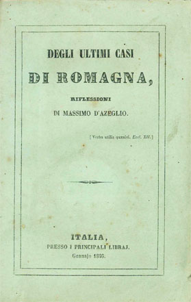 Immagine del venditore per Degli ultimi casi di Romagna, riflessioni di Massimo D'Azeglio venduto da Libreria Antiquaria Pontremoli SRL