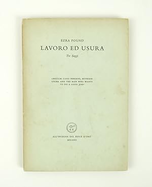 Seller image for Lavoro ed usura. Tre saggi for sale by Libreria Antiquaria Pontremoli SRL