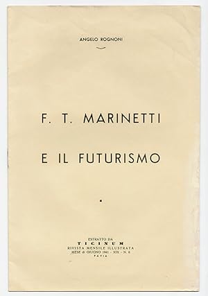F.T. Marinetti e il futurismo
