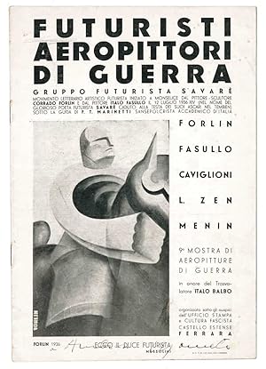 Futuristi aeropittori di guerra. Gruppo futurista Savarè [.]. Forlin. Fasullo. Caviglioni. L. Zen...