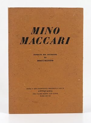 Seller image for Mino Maccari. Disegni ed incisioni di Documento for sale by Libreria Antiquaria Pontremoli SRL