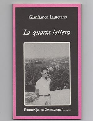 Imagen del vendedor de La quarta lettera a la venta por Libreria Antiquaria Pontremoli SRL
