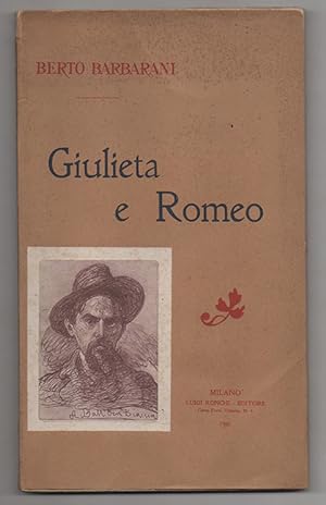 Giulieta e Romeo. Con disegni originali di Silvio Marco Spaventi